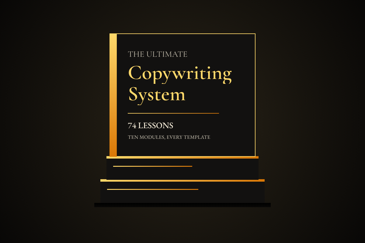 The Ultimate Copywriting System, 74 lessons