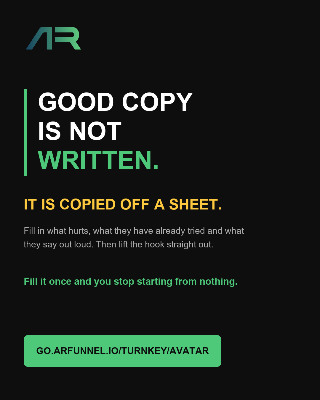 Ad creative: Good copy is not written. It is copied off a sheet.